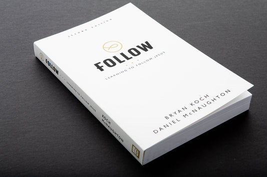 Follow: Learning to Follow Jesus Book